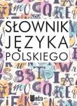 Słownik języka polskiego. Autor: Bogusław Dunaj. Dadada.pl Okładka książki Słownik języka polskiego