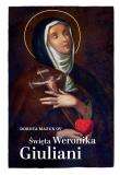 Święta Weronika Giuliani. Autor: Dorota Mazur (oprac.). Dadada.pl Okładka książki Święta Weronika Giuliani