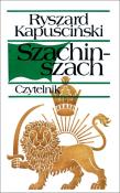 Szachinszach wyd. 22. Autor: Ryszard Kapuściński. Dadada.pl Okładka książki Szachinszach wyd. 22