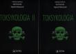 Toksykologia Komplet. Autor: Jurowski Kamil, Piekoszewski Wojciech, Ciołkowski Arkadiusz. Dadada.pl Okładka książki Toksykologia Komplet