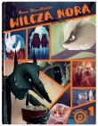 Wilcza nora. Autor: Starobiniec Anna. Dadada.pl Okładka książki Wilcza nora