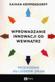 Okładka książki Wprowadzanie innowacji od wewnątrz