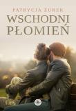 Wschodni płomień. Autor: Patrycja Żurek. Dadada.pl Okładka książki Wschodni płomień