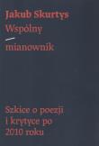 Wspólny mianownik. Autor: Skurtys Jakub. Dadada.pl Okładka książki Wspólny mianownik