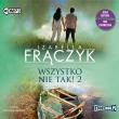 Wszystko nie tak! 2. Autor: Frączyk Izabella. Dadada.pl Okładka książki Wszystko nie tak! 2