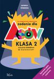 Zadania dla asów klasa 2 ćwiczenia dodatkowe do matematyki. Autor: Stasica Jadwiga. Dadada.pl Okładka książki Zadania dla asów klasa 2 ćwiczenia dodatkowe do matematyki