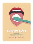 Zdrowe zęby. Autor: Kamila Wasiluk. Dadada.pl Okładka książki Zdrowe zęby