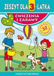 Zeszyt dla 3-latka. Autor: Korczyńska Małgorzata. Dadada.pl Okładka książki Zeszyt dla 3-latka