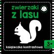 Zwierzaki z lasu Książeczka kontrastowa. Autor: Opracowanie zbiorowe. Dadada.pl Okładka książki Zwierzaki z lasu Książeczka kontrastowa