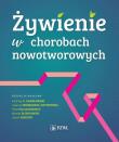 Żywienie w chorobach nowotworowych. Autor: Szawłowski Andrzej W., Gromadzka-Ostrowska Joanna, Paluszkiewicz Piotr, Słodkowski Maciej, Sobocki J. Dadada.pl Okładka książki Żywienie w chorobach nowotworowych