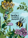 Bajki z natury prawdziwe. Autor: Elżbieta Bielak. Dadada.pl Okładka książki Bajki z natury prawdziwe