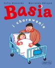 Basia i chorowanie. Autor: Zofia Sandecka. Dadada.pl Okładka książki Basia i chorowanie