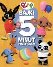 Okładka książki Bing. Bajki 5 minut przed snem