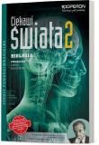 Biologia LO 2 Ciekawi świata podr ZR w.2018 OPERON. Autor: Kulpiński Kamil, Grabowski Sebastian. Dadada.pl Okładka książki Biologia LO 2 Ciekawi świata podr ZR w.2018 OPERON