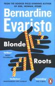 Blonde Roots. Autor: Evaristo Bernardine. Dadada.pl Okładka książki Blonde Roots