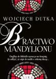 Bractwo Mandylionu. Autor: Dutka Wojciech. Dadada.pl Okładka książki Bractwo Mandylionu