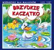 Brzydkie Kaczątko Wierszyki dla Maluchów. Autor: Pruchnicki Krystian. Dadada.pl Okładka książki Brzydkie Kaczątko Wierszyki dla Maluchów
