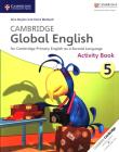 Cambridge Global English Stage 5 Activity Book. Autor: Boylan Jane, Medwell Claire. Dadada.pl Okładka książki Cambridge Global English Stage 5 Activity Book