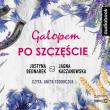 CD MP3 Galopem po szczęście. Autor: Justyna Bednarek, JJagna Kaczanowska. Dadada.pl Okładka książki CD MP3 Galopem po szczęście