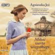 CD MP3 Miłość warta wszystkiego. Autor: Jeż Agnieszka. Dadada.pl Okładka książki CD MP3 Miłość warta wszystkiego