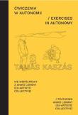 Ćwiczenia w autonomii. Autor:   Praca zbiorowa. Dadada.pl Okładka książki Ćwiczenia w autonomii