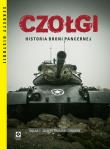 Czołgi Historia broni pancernej. Autor: Gilbert Oscar E., Cansiere Romain. Dadada.pl Okładka książki Czołgi Historia broni pancernej