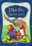 Dawno dawno temu…. Autor: Małgorzata Korbiel. Dadada.pl Okładka książki Dawno dawno temu…