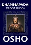 Dhammapada: Droga Buddy. Autor: Osho. Dadada.pl Okładka książki Dhammapada: Droga Buddy