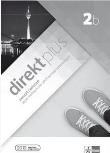 Direkt plus 2b Zeszyt ćwiczeń + kod do podr. i ćw.. Autor: Opracowanie zbiorowe. Dadada.pl Okładka książki Direkt plus 2b Zeszyt ćwiczeń + kod do podr. i ćw.
