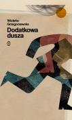 Dodatkowa dusza. Autor: Wioletta Grzegorzewska. Dadada.pl Okładka książki Dodatkowa dusza