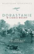 Okładka książki Dorastanie w cieniu wojny