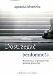 Dostrzegać bezdomność. Bezdomność w perspektywie pomocy społecznej. Autor: Zaborowska Agnieszka. Dadada.pl Okładka książki Dostrzegać bezdomność. Bezdomność w perspektywie pomocy społecznej