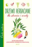 Drzewo herbaciane dla zdrowia i urody. Autor: GIULIA TEDESCO. Dadada.pl Okładka książki Drzewo herbaciane dla zdrowia i urody