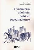 Okładka książki Dynamiczne zdolności polskich przedsiębiorstw