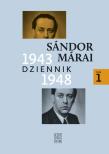 Dziennik 1943-1948 T.1 Sandor Marai w.2020. Autor: Marai Sandor. Dadada.pl Okładka książki Dziennik 1943-1948 T.1 Sandor Marai w.2020