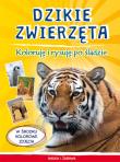Dzikie zwierzęta Koloruję i rysuję po śladzie. Autor: Myślak Monika. Dadada.pl Okładka książki Dzikie zwierzęta Koloruję i rysuję po śladzie