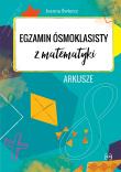 Egzamin ósmoklasisty z matematyki Arkusze. Autor: Joanna Świercz. Dadada.pl Okładka książki Egzamin ósmoklasisty z matematyki Arkusze