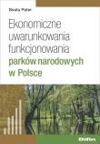 Okładka książki Ekonomiczne uwarunkowania funkcjonowania parków narodowych w Polsce