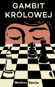 Gambit królowej. Autor: Walter Tevis. Dadada.pl Okładka książki Gambit królowej