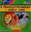 Gdyby zwierzęta umiały mówić O pracowitym osiołku i królu lwie + CD. Autor: Lech Tkaczyk. Dadada.pl Okładka książki Gdyby zwierzęta umiały mówić O pracowitym osiołku i królu lwie + CD