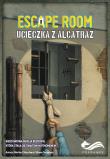 Gra Escape Room Ucieczka z Alcatraz. Autor: Martino Chiacchiera, Sorrentino Silvano. Dadada.pl Okładka książki Gra Escape Room Ucieczka z Alcatraz