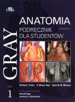 Okładka książki Gray Anatomia. Podręcznik dla studentów. Tom 1