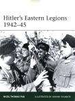 Hitler's Eastern Legions 1942-45. Autor: Thomas Nigel. Dadada.pl Okładka książki Hitler's Eastern Legions 1942-45
