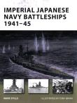Imperial Japanese Navy Battleships 1941-45. Autor: Mark E. Stille. Dadada.pl Okładka książki Imperial Japanese Navy Battleships 1941-45