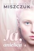 Okładka książki Ja, anielica