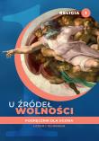 Katechizm LO 1 U źródeł wolności podr. w.2020 ŚBM. Autor: ks. Tadeusz Panuś, ks. Andrzej Kielian. Dadada.pl Okładka książki Katechizm LO 1 U źródeł wolności podr. w.2020 ŚBM
