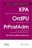 Kodeks postępowania administracyjnego. Ordynacja podatkowa. Prawo o postępowaniu przed sądami administracyjnymi. 25 innych aktów prawnych. Edycja administracyjna wyd. 32. Autor: Opracowanie zbiorowe. Dadada.pl Okładka książki Kodeks postępowania administracyjnego. Ordynacja podatkowa. Prawo o postępowaniu przed sądami administracyjnymi. 25 innych aktów prawnych. Edycja administracyjna wyd. 32