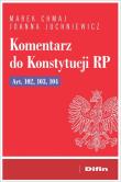 Okładka książki Komentarz do Konstytucji RP Art. 102, 103, 104