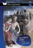 Król Edyp. Lektura z opracowaniem. Autor: Sofokles. Dadada.pl Okładka książki Król Edyp. Lektura z opracowaniem