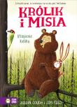 Królik i Misia Tom 2. Utrapienie Królika. Autor: Julian Gough. Dadada.pl Okładka książki Królik i Misia Tom 2. Utrapienie Królika